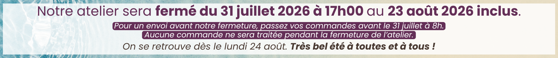 Fermeture atelier